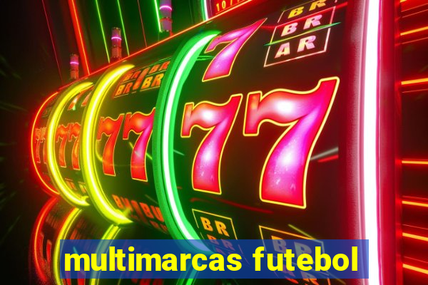 multimarcas futebol